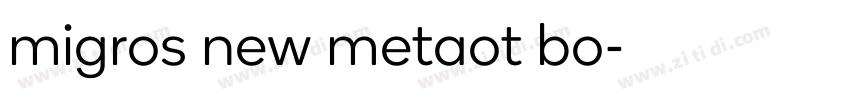 migros new metaot bo字体转换